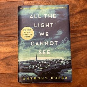 All The Light We Cannot See - By Anthony Doerr